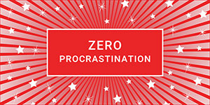 Zero Procrastination